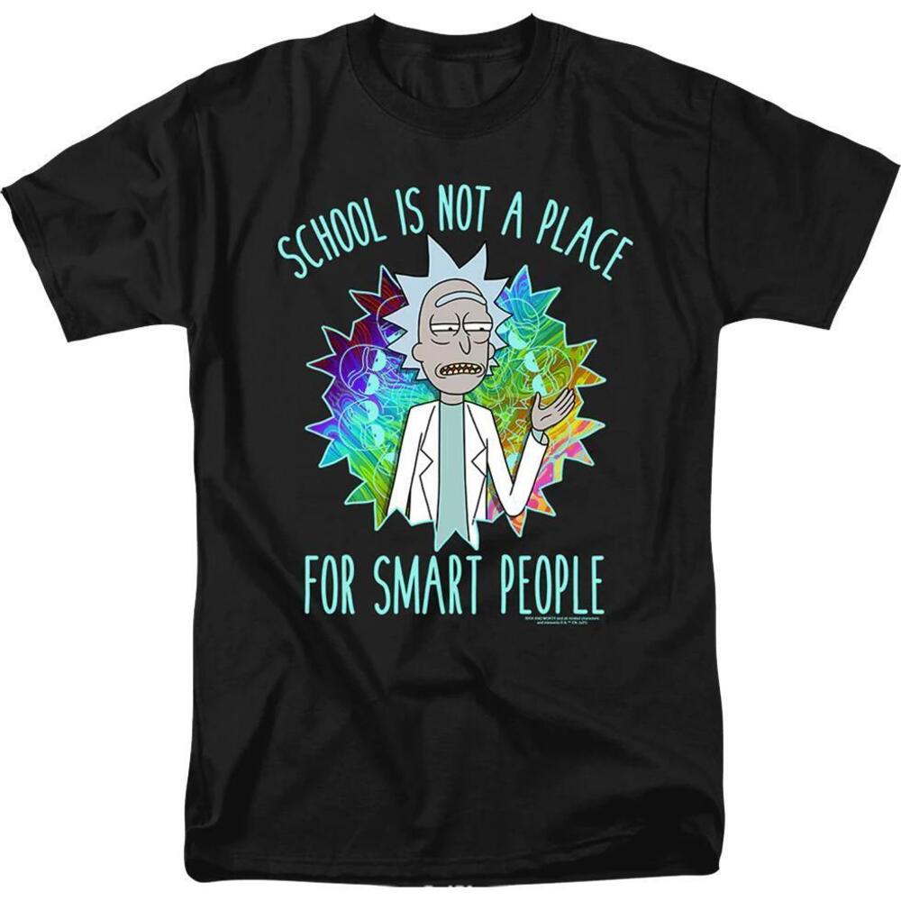 School Is Not A Place For Smart People Rick And Morty Tshirt